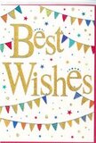 In this close-up view of a congratulations card, the design captures the kind of cheerful, uplifting mood you might associate with a community gathering in Bracknell Forest. The central focus is the phrase Best Wishes, rendered in an elegant gold script that curves and loops with a confident hand. The metallic finish appears slightly textured, as if created with foil or fine glitter, catching light against the crisp white card and giving off a gentle, celebratory shimmer. Flowing around this central message are strands of bunting that arc from edge to edge, echoing the look of colourful flags strung between trees at a summer picnic in Jocks Lane or a garden party in Ascot. Each triangular flag is bright and distinct, painted in vibrant reds, blues, yellows, greens, and purples, with some bearing dainty stripes or dot patterns that add character and charm. Certain flags seem to sparkle softly, suggesting the glint of fairy lights or the glow of an early evening sky. Scattered throughout the open white space are petite stars and rounded confetti dots in matching colours, positioned in a loose, organic way that gives the sense of movement and joyful spontaneity, as though someone has just tossed confetti above the card. The overall composition remains airy and uncluttered, allowing the eye to rest on the golden message while absorbing the surrounding colour and energy. This card feels perfect for marking almost any celebratory moment in Bracknell Forest-from promotions and graduations to new homes and personal achievements-especially when included with a hand-delivered bouquet, extending your heartfelt Best Wishes in both words and flowers.